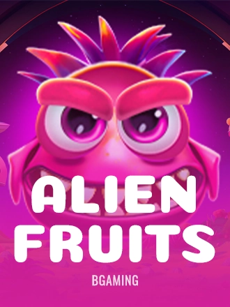 Alien Fruits