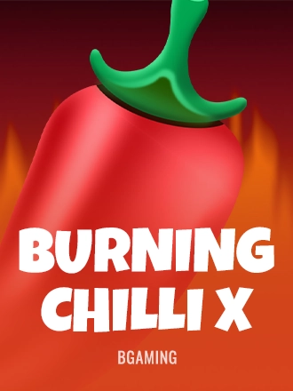 Burning Chilli X