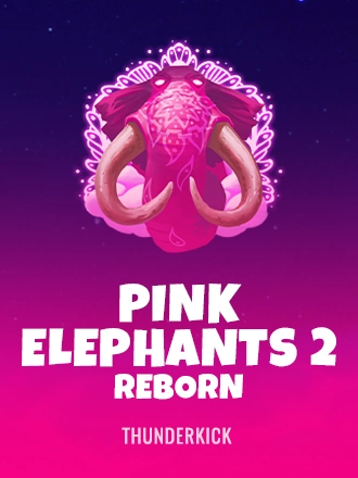 Pink Elephants 2 Reborn